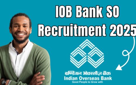 IOB Bank SO Recruitment 2025